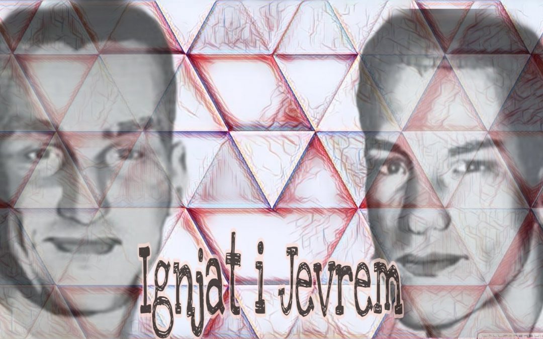 Ignjat i Jevrem zauvek u srcima